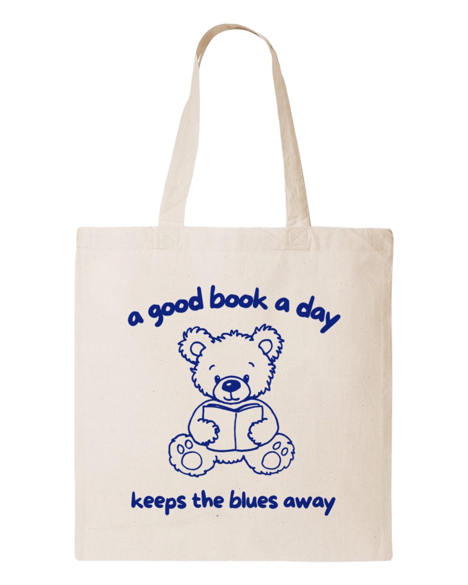A Book A Day Keeps The Blues Away Tote