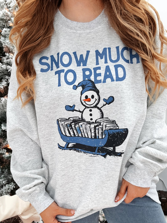 Snow Much To Read Crewneck Sweatshirt