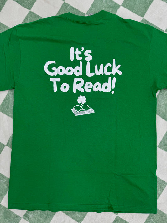 Sample Sale - It's Good Luck to Read Basic Tee