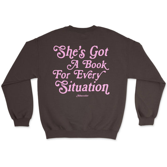 She's Got a Book for every Situation Crewneck Sweatshirt