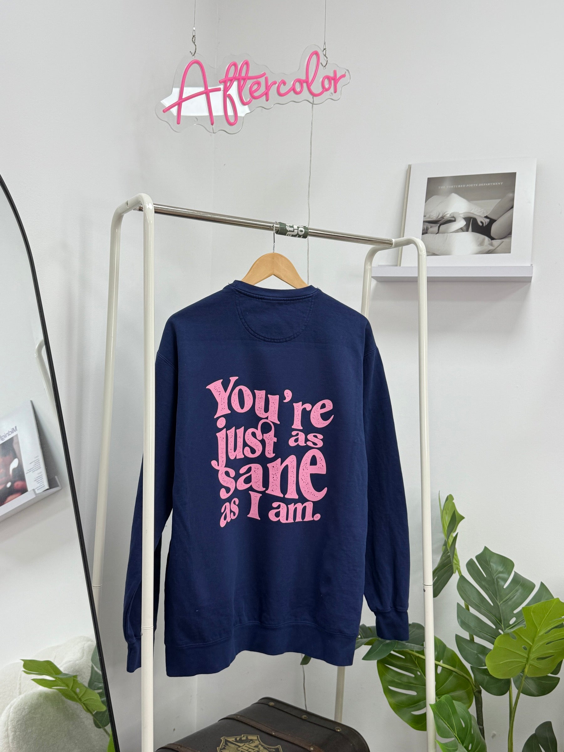 As Sane As I am Garment Dyed Sweatshirt (M) - Navy